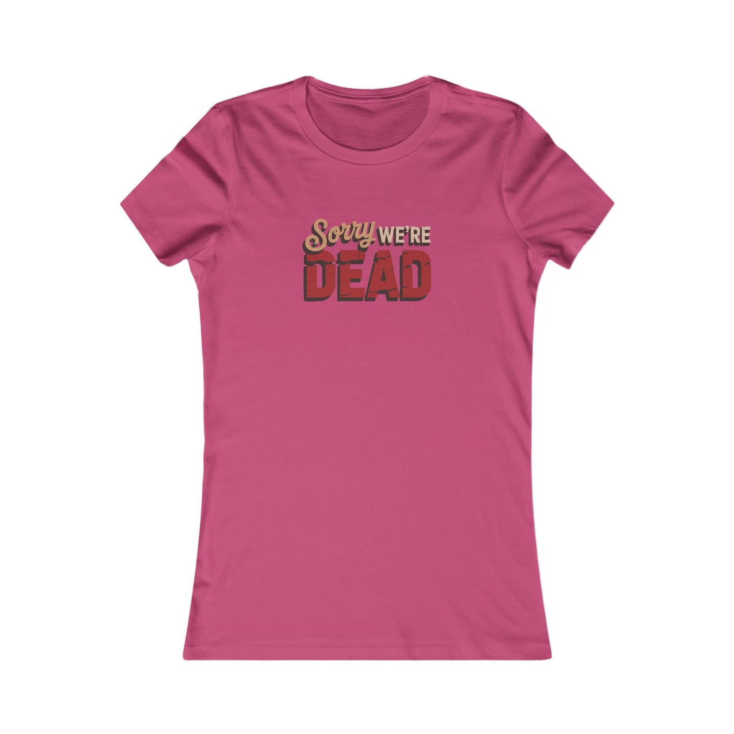 Sorry We’re Dead — Zombie Halloween Sign Retro Women's Tee (Light)