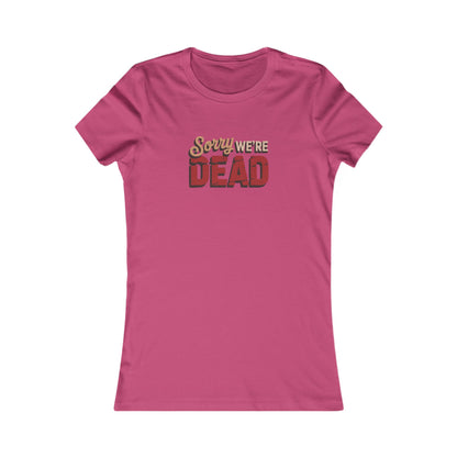 Sorry We’re Dead — Zombie Halloween Sign Retro Women's Tee (Light)