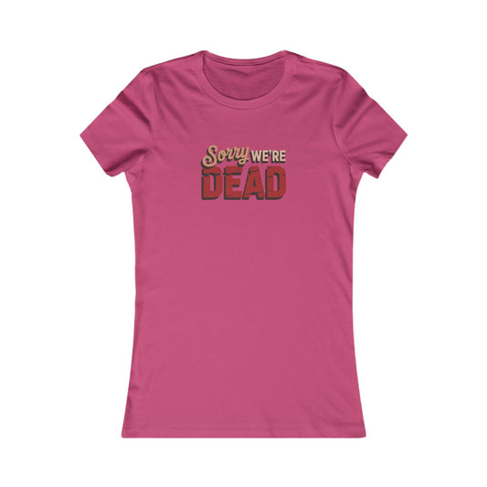 Sorry We’re Dead — Zombie Halloween Sign Retro Women's Tee (Light)