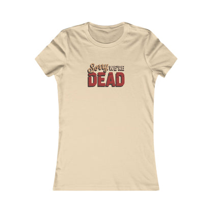 Sorry We’re Dead — Zombie Halloween Sign Retro Women's Tee (Light)