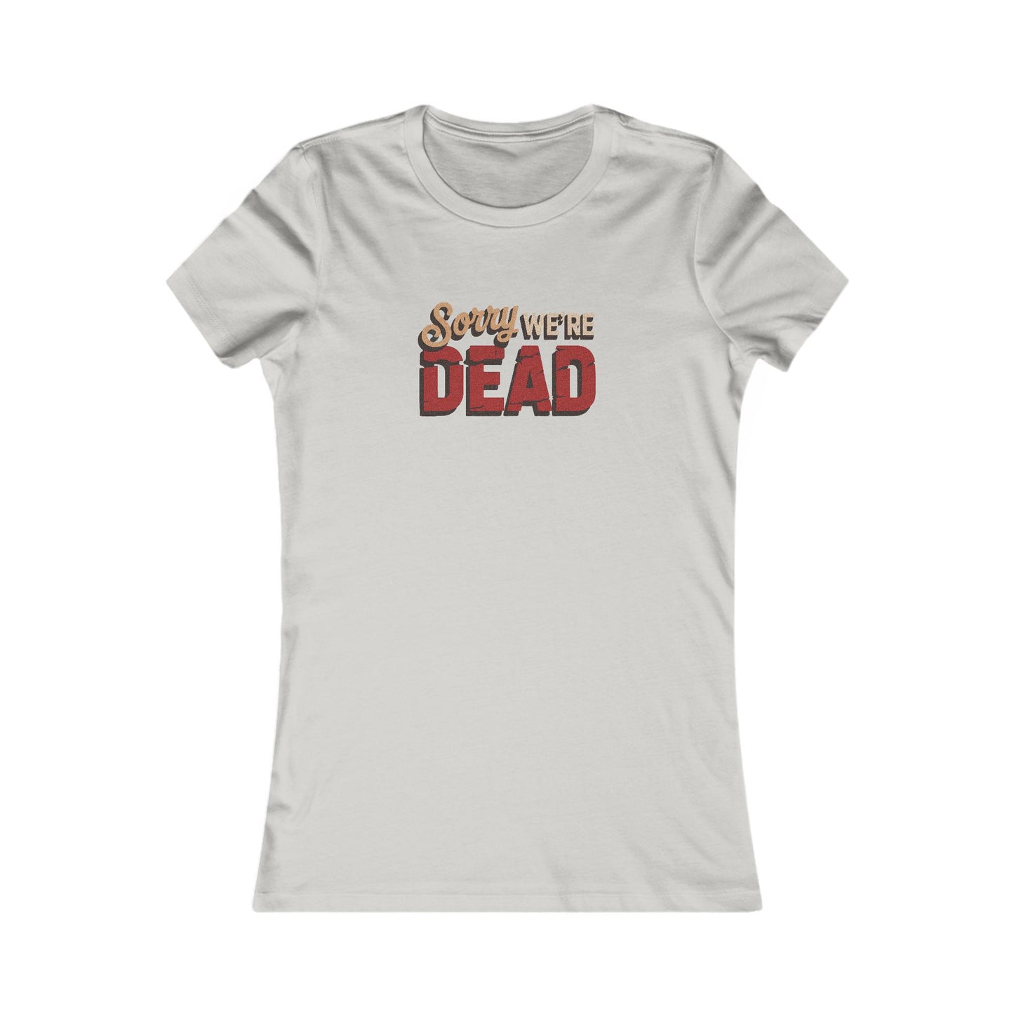 Sorry We’re Dead — Zombie Halloween Sign Retro Women's Tee (Light)