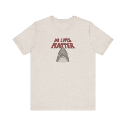 No Lives Matter — Jaws-Inspired Retro Tee (Light)