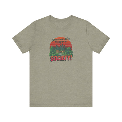 We’re Living in a Society! — Seinfeld Retro Tee (Light)