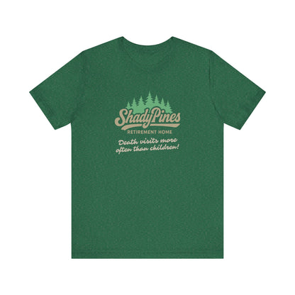 Shady Pines (Death Visits More Often Than Children) — Retro Tee (Dark)