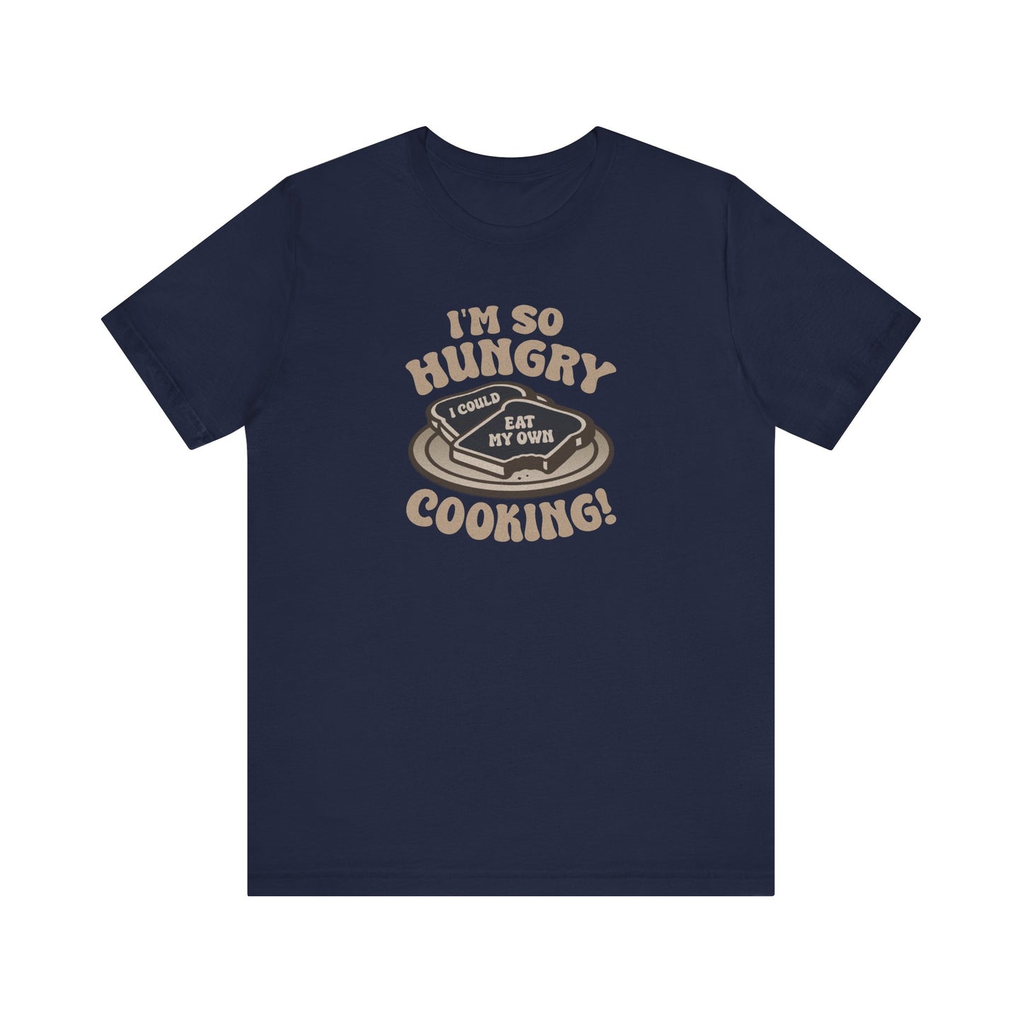 I'm So Hungry, I Could Eat My Own Cooking — Retro Tee (Dark)