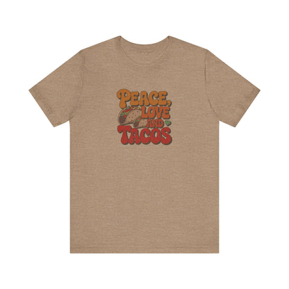 Peace, Love, and Tacos — Retro Foodie Tee (Light)