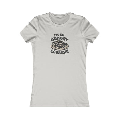 I'm So Hungry, I Could Eat My Own Cooking — Retro Women's Tee (Light)