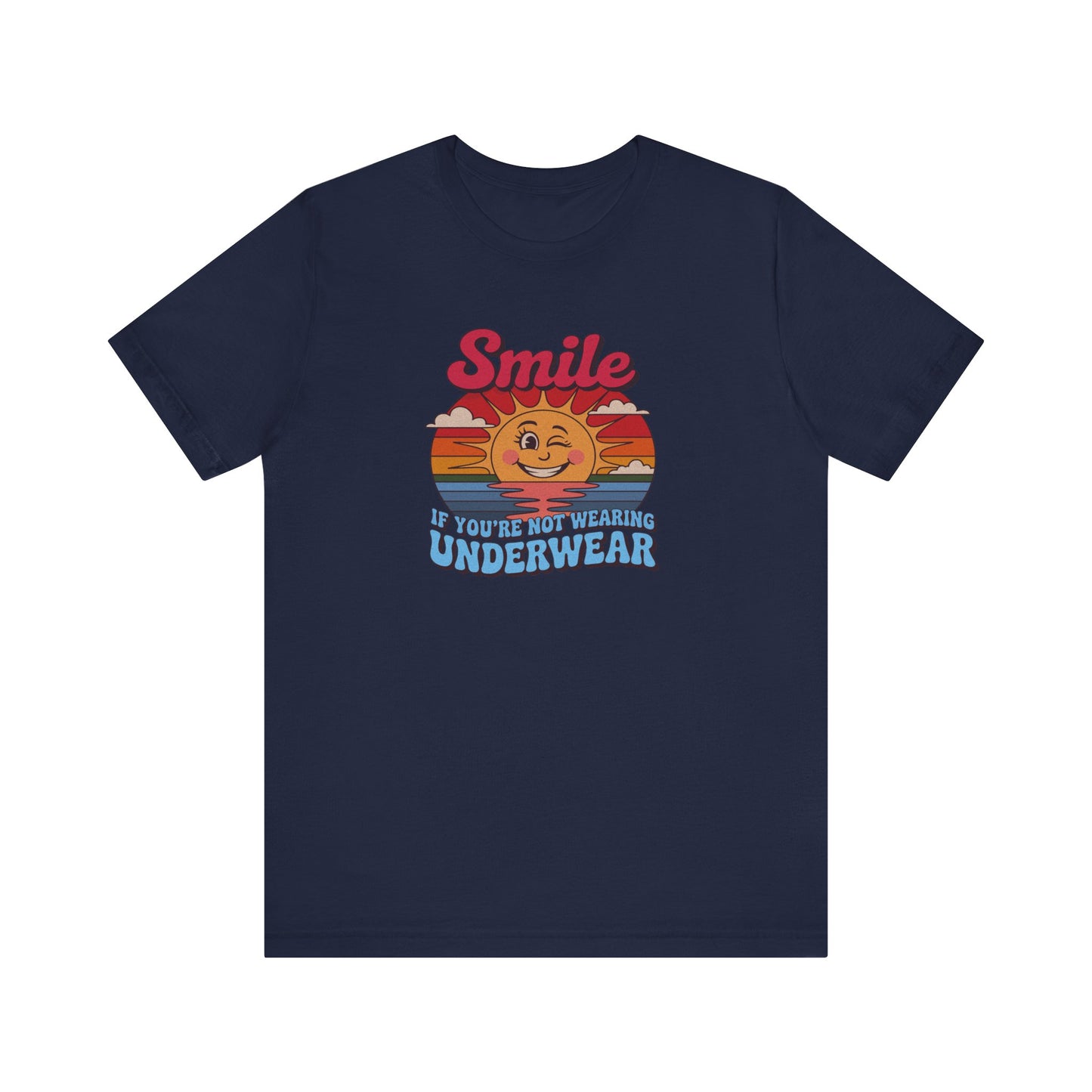 Smile If You’re Not Wearing Underwear — Retro Tee (Dark)