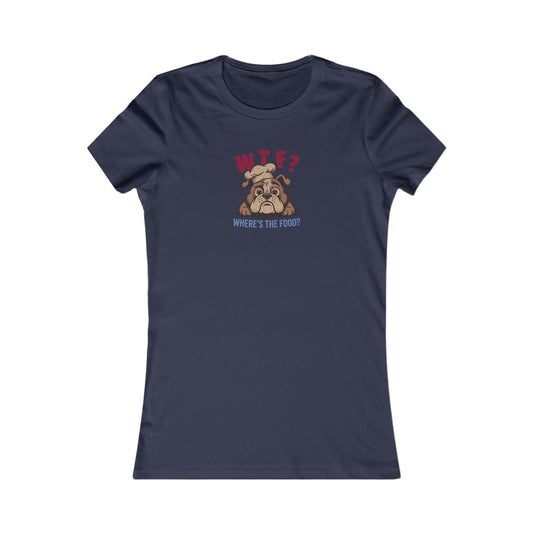 WTF? Where’s the Food? — Bulldog Chef Women's Tee (Dark)