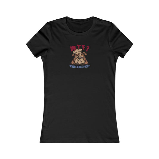 WTF? Where’s the Food? — Bulldog Chef Women's Tee (Dark)