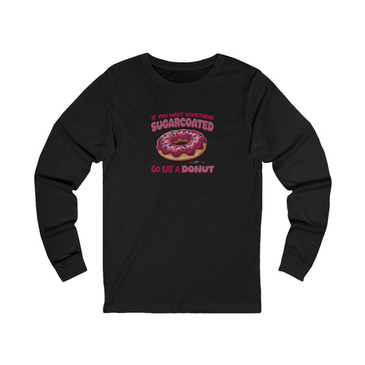 Sugarcoated (Go Eat a Donut) — Retro Graphic Long Sleeve (Dark)
