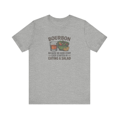 Bourbon > Eating a Salad — Retro Graphic Tee (Light)