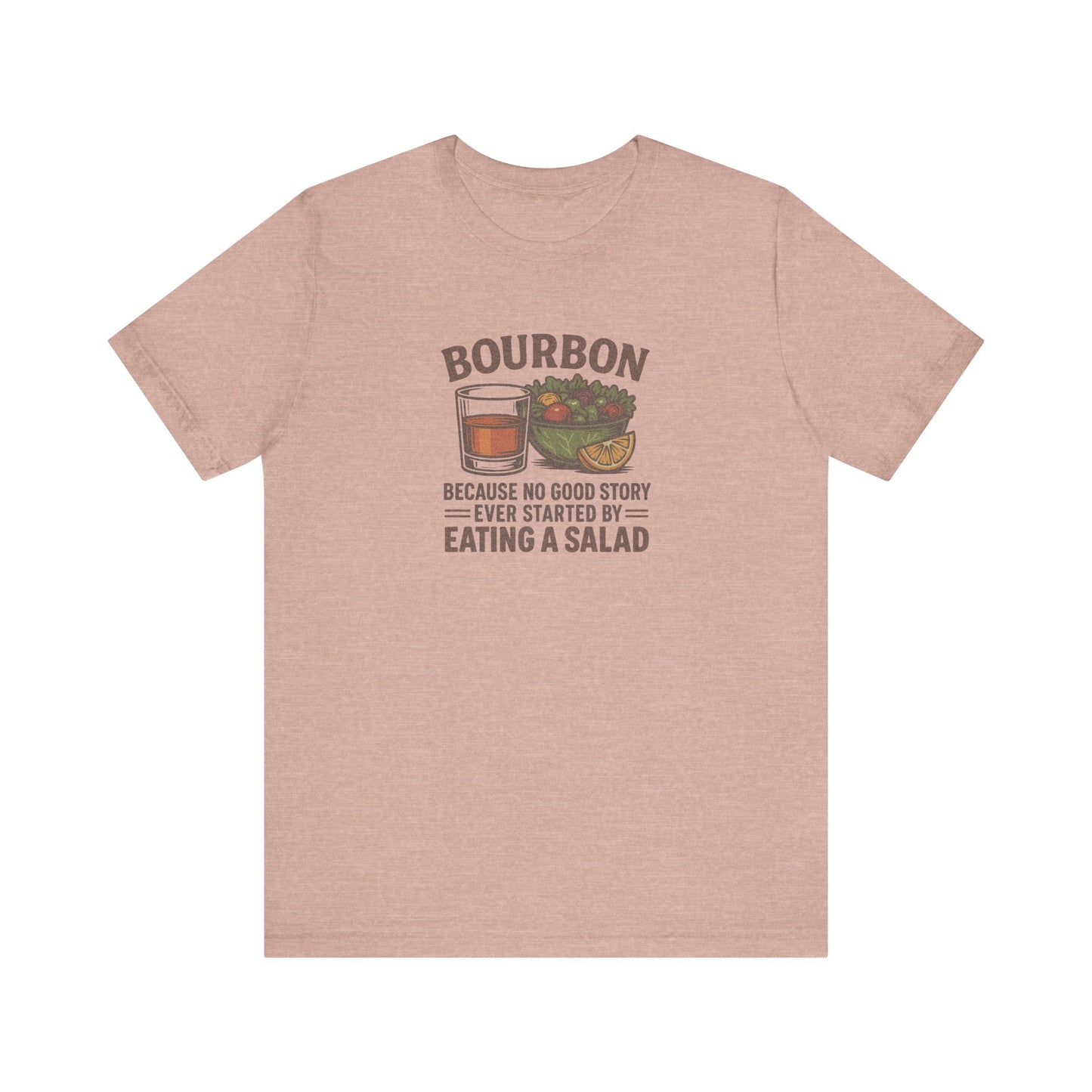 Bourbon > Eating a Salad — Retro Graphic Tee (Light)