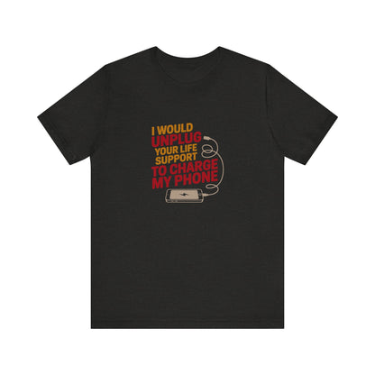 Your Life Support < Charging My Phone — Retro Tee (Dark)