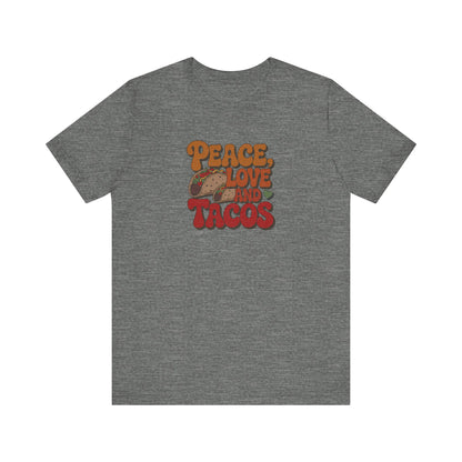 Peace, Love, and Tacos — Retro Foodie Tee (Light)
