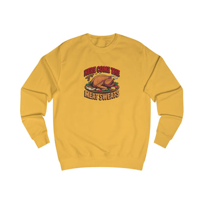 Here Come the Meat Sweats — Friends Thanksgiving Sweatshirt (Light)