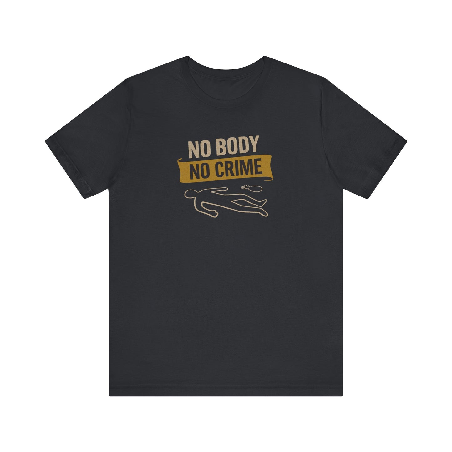 No Body, No Crime — Psych Crime Scene Retro Tee (Dark)