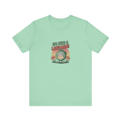 Go Hug a Land Mine — Dorothy Zbornak Retro Tee (Light)