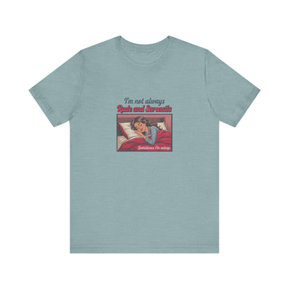 I'm Not Always Rude and Sarcastic — Retro Tee (Light)