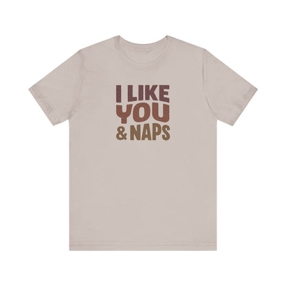 I Like You & Naps (Warm Gradient) — Retro Loungewear Tee (Light)