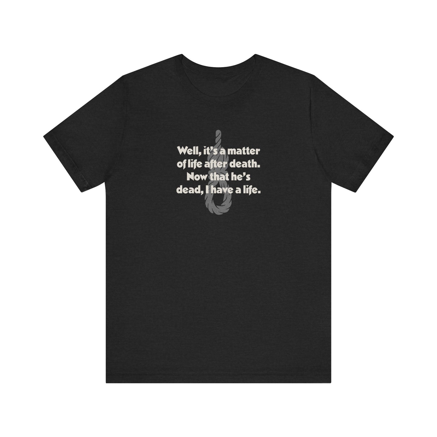 Now That He’s Dead, I Have a Life — Clue Retro Tee (Dark)