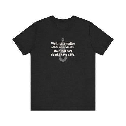 Now That He’s Dead, I Have a Life — Clue Retro Tee (Dark)