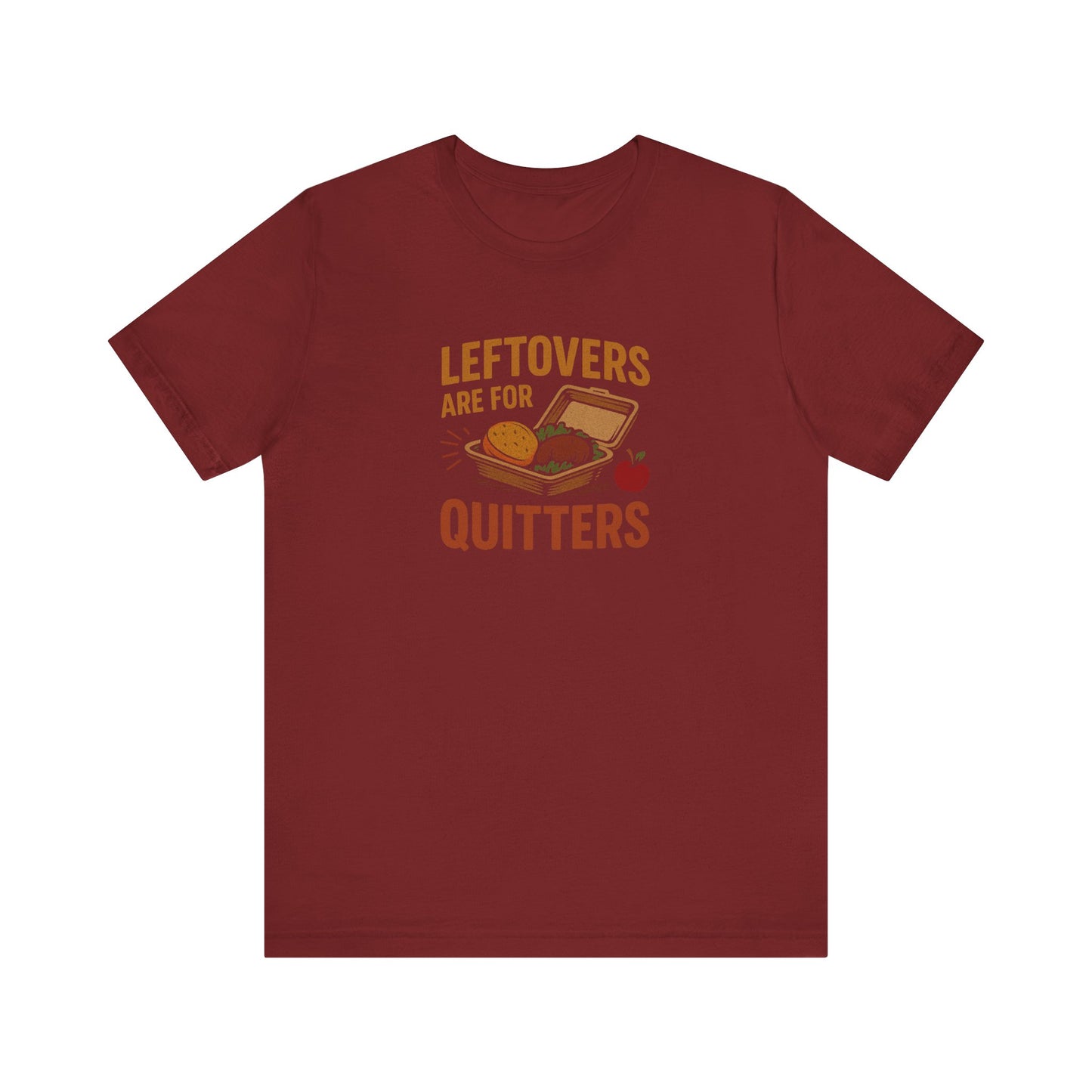 Leftovers Are For Quitters — Foodie Retro Tee (Dark)