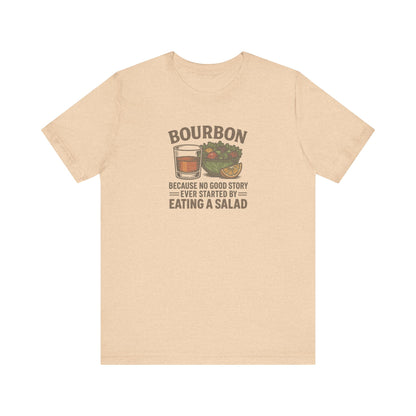 Bourbon > Eating a Salad — Retro Graphic Tee (Light)