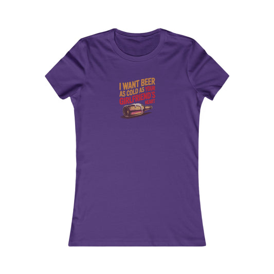 I Want Beer As Cold As Your Girlfriend’s Heart — Retro Women's Tee (Dark)