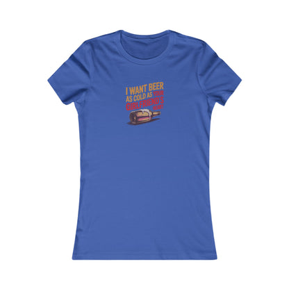 I Want Beer As Cold As Your Girlfriend’s Heart — Retro Women's Tee (Dark)