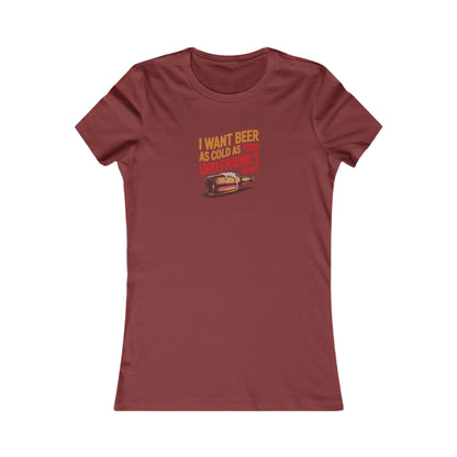 I Want Beer As Cold As Your Girlfriend’s Heart — Retro Women's Tee (Dark)