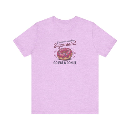 Sugarcoated (Go Eat a Donut) — Retro Graphic Tee (Light)