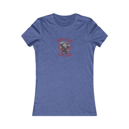 What a Time to Be Alive (Cute) — Lil Reaper Retro Women's Tee (Dark)