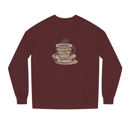 Wake Up and Smell the Coffee, Ya Fossil! — Retro Sweatshirt (Dark)