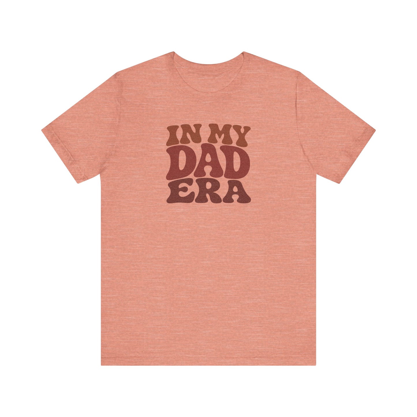 In My Dad Era Shirt - Funny Dad Gift, Retro Fatherhood Tee