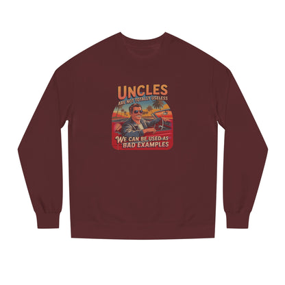 Uncles Are Not Useless (Bad Examples) — Retro Sweatshirt (Dark)