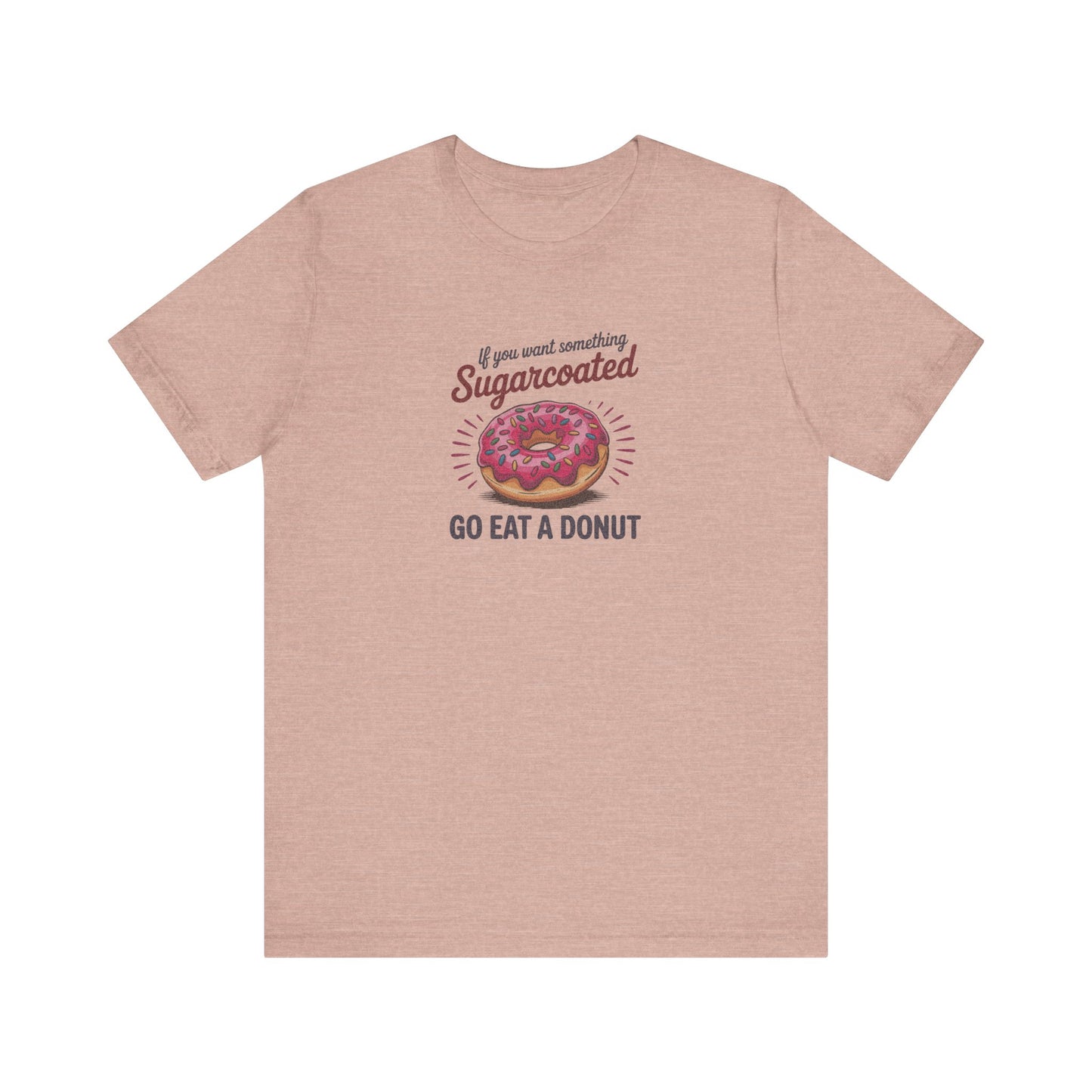 Sugarcoated (Go Eat a Donut) — Retro Graphic Tee (Light)
