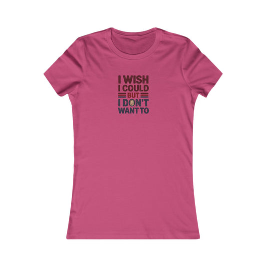 I Wish I Could, But I Don't Want To — Phoebe Buffay Women's Tee (Light)