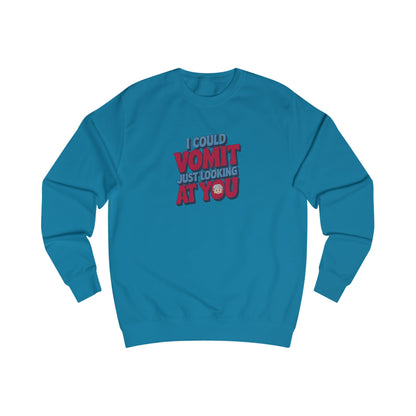 I Could Vomit Just Looking At You — Dorothy Zbornak Sweatshirt (Light)