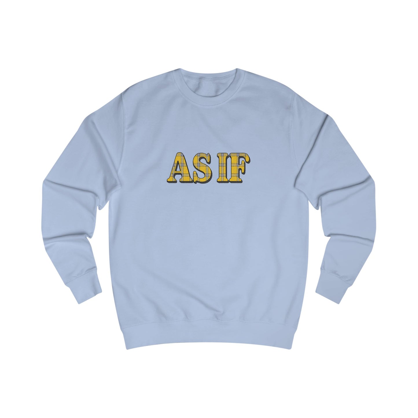 As If — Clueless Cher Horowitz Retro Sweatshirt (Light)