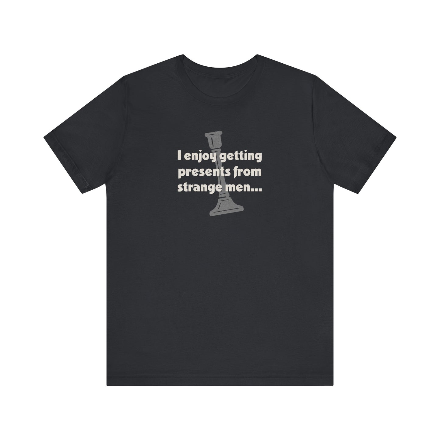 I Enjoy Getting Presents From Strange Men — Clue Retro Tee (Dark)