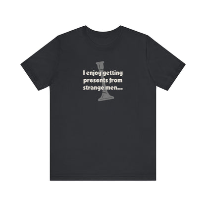 I Enjoy Getting Presents From Strange Men — Clue Retro Tee (Dark)