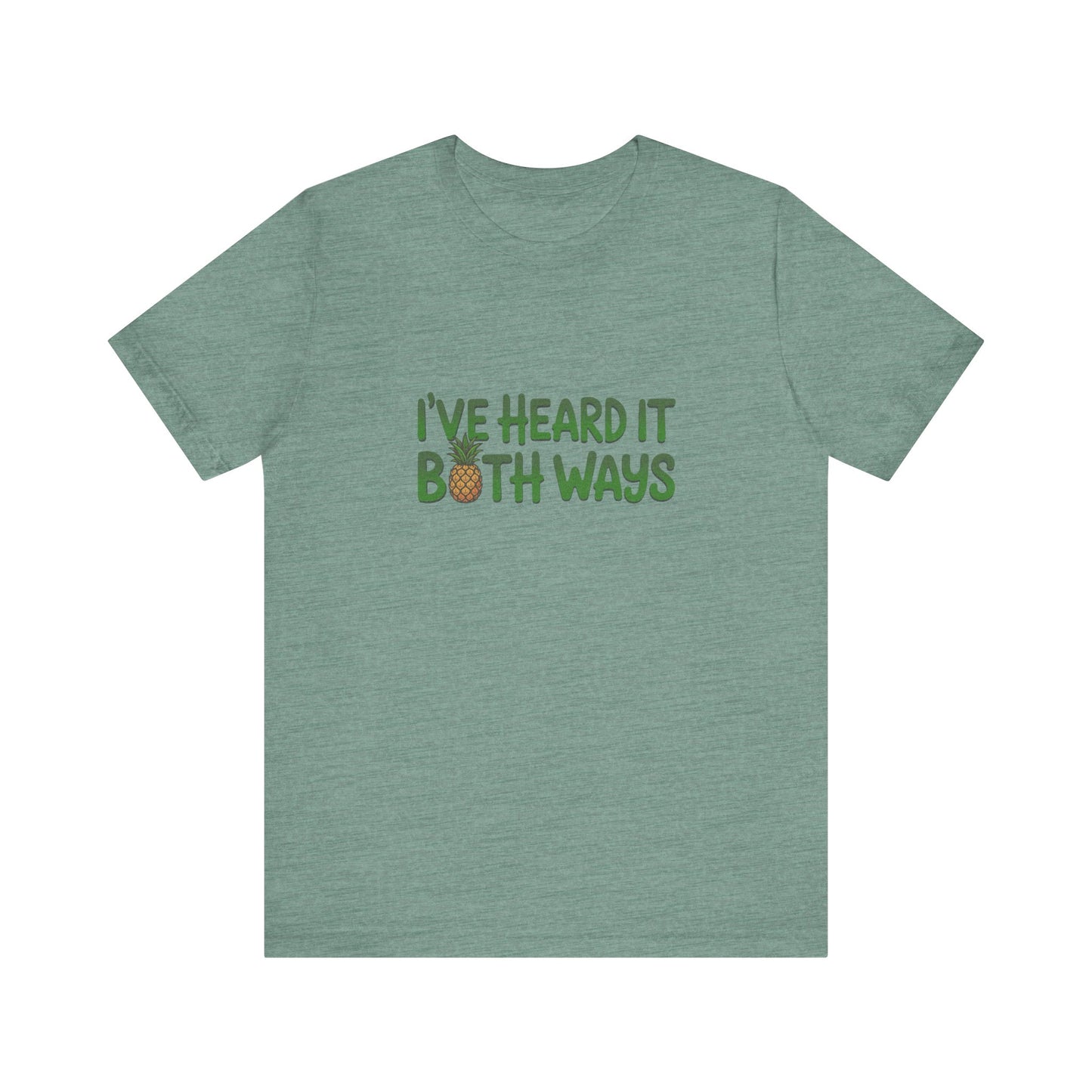 I’ve Heard It Both Ways — Psych Retro Tee (Light)