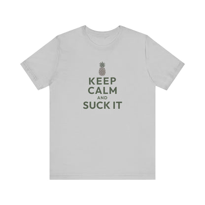 Keep Calm and Suck It — Psych Retro Tee (Light)