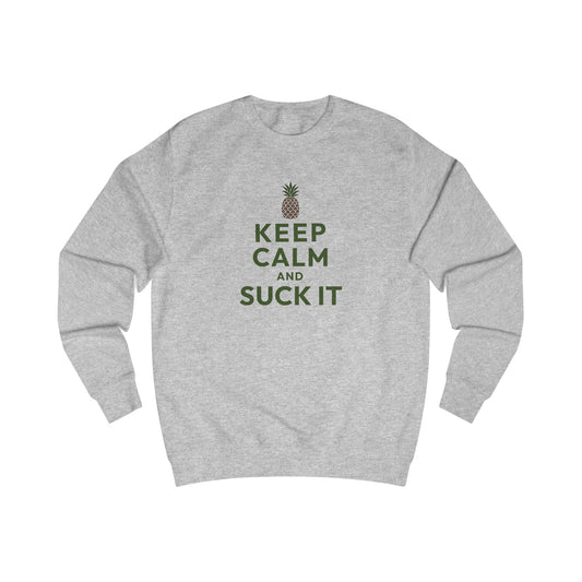 Keep Calm and Suck It — Psych Retro Sweatshirt (Light)