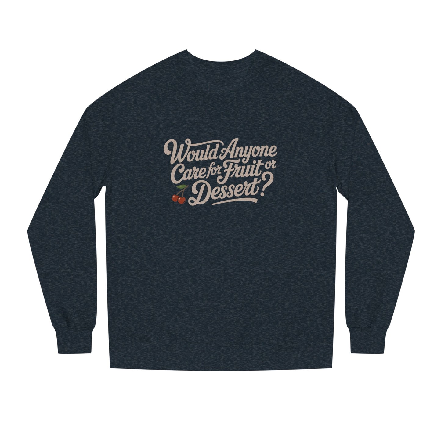 Would Anyone Care for Fruit or Dessert? — Clue Retro Sweatshirt (Light)