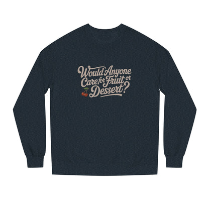 Would Anyone Care for Fruit or Dessert? — Clue Retro Sweatshirt (Light)