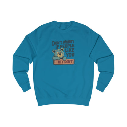 Don't Worry If People Like You (They Don't) — Retro Women's Sweatshirt (Light)