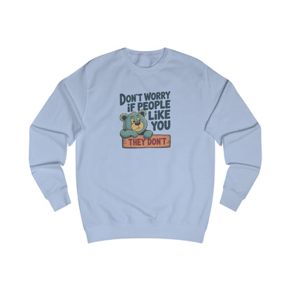 Don't Worry If People Like You (They Don't) — Retro Women's Sweatshirt (Light)