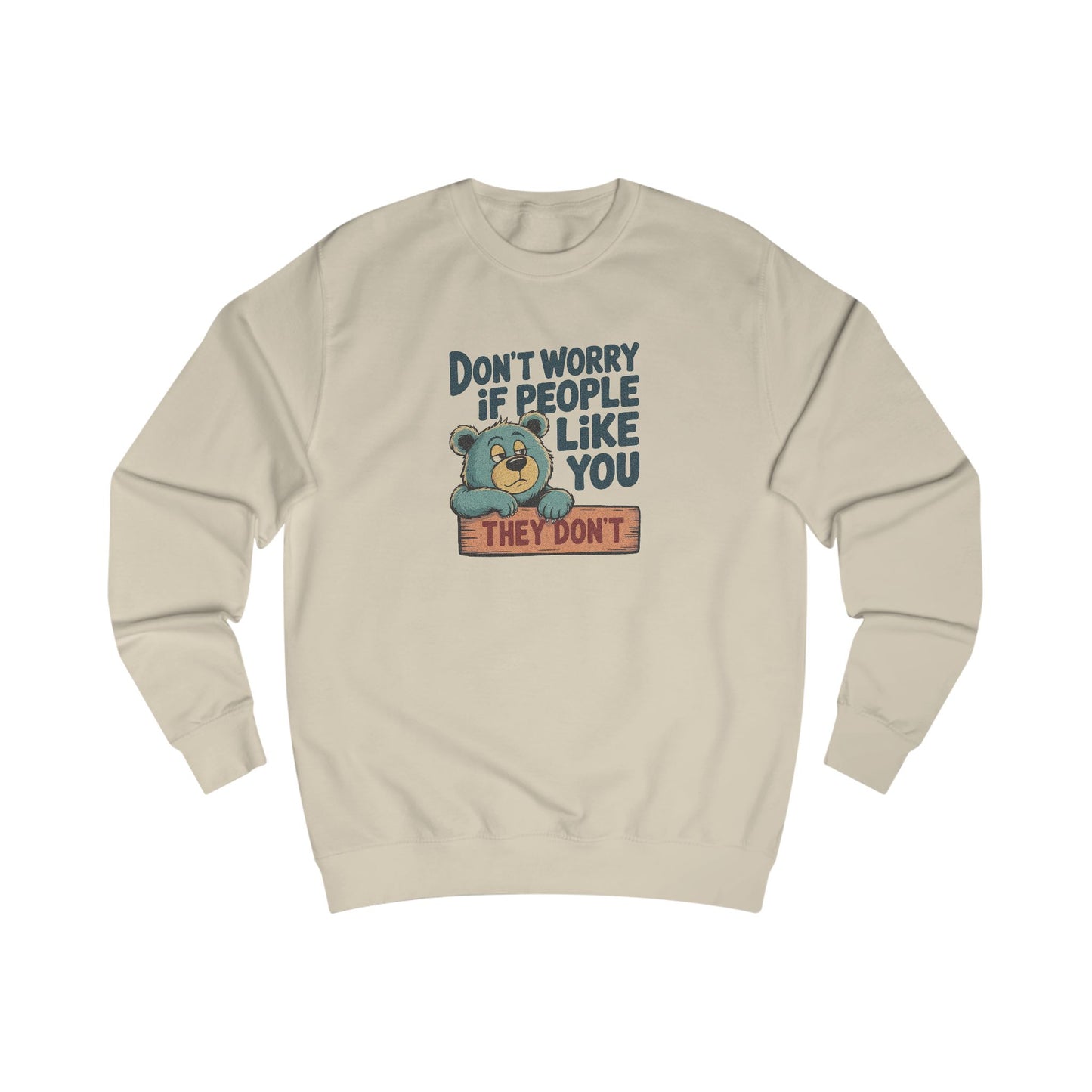 Don't Worry If People Like You (They Don't) — Retro Women's Sweatshirt (Light)